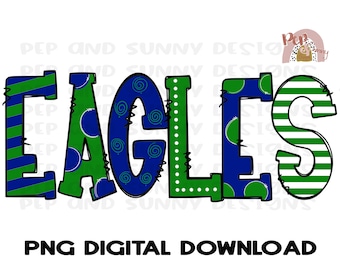 Eagles | Doodle Design | Blue and Green | Spirit Tee | PNG Digital Download | Sublimation Design