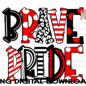Brave Pride | Spirit Tee | Doodle Design | Mascot | PNG Digital Download | Sublimation Design