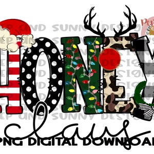 Honey Claus | Santa Hat | Reindeer | Leopard  | Christmas | PNG Digital Download | Sublimation Design