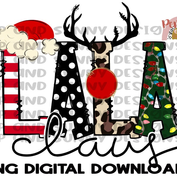 Lala Claus | Santa Hat | Reindeer | Leopard  | Christmas | PNG Digital Download | Sublimation Design