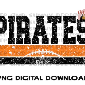 Pirates | Distressed | Football | Spirit Tee | PNG Digital Download | Sublimation Design | Printable Artwork | Digital File
