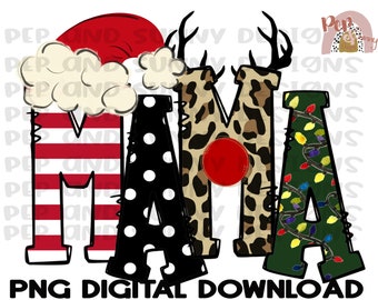 Mama | Santa Hat | Reindeer | Leopard  | Christmas | PNG Digital Download | Sublimation Design