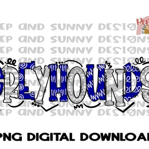 Greyhounds / Spirit Tee / Doodle Design / Mascotte / PNG Digital Download / Sublimation Design