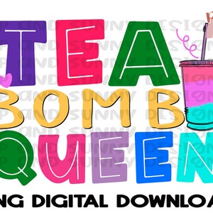 Reine des bombes à thé | Thé Boosté | Bombes à thé | Thé chargé | Téléchargement numérique PNG | Conception par sublimation