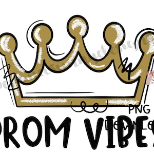 Prom Vibes | Hand Drawn | PNG Digital Download | Sublimation Design | Printable Artwork | Digital Design