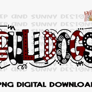 Bulldogs | Mascot | Spirit Tee | Doodle Design | PNG Digital Download | Sublimation Design