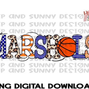 May include: A digital download of a graphic design featuring the word "MARSHALS" in a variety of patterns and colors, including blue, orange, white, and black. A basketball is included in the design.