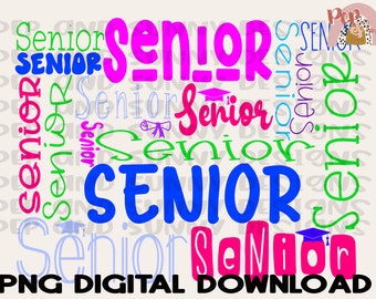 Senior / Graduado / Graduación / Descarga digital PNG / Diseño de sublimación
