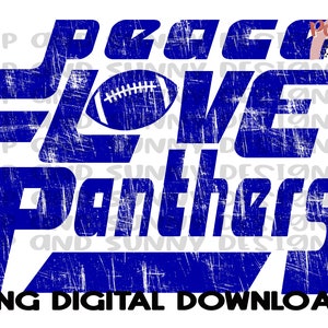 Peace Love Panthers | Panthers | Distressed  Spirit Tee | PNG Digital Download | Sublimation Design | Printable Artwork | Digital File