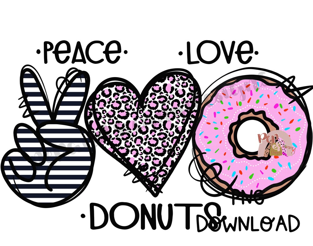 Peace Love Donuts Hand Drawn PNG Digital Download Sublimation Design
