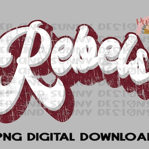 Rebels Retro Design Maroon and Grey | Distressed | Spirit Tee | PNG Digital Download | Sublimation Design