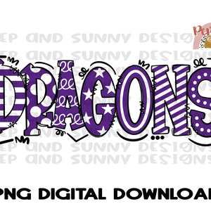 May include: Purple and white striped, polka dotted, and star patterned letters spelling out the word "DRAGONS".