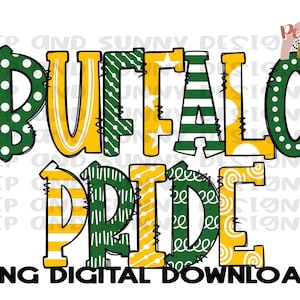 Buffalo Pride | Buffaloes  | Spirit Tee | School Colors | Doodle Design | PNG Digital Download | Sublimation Design