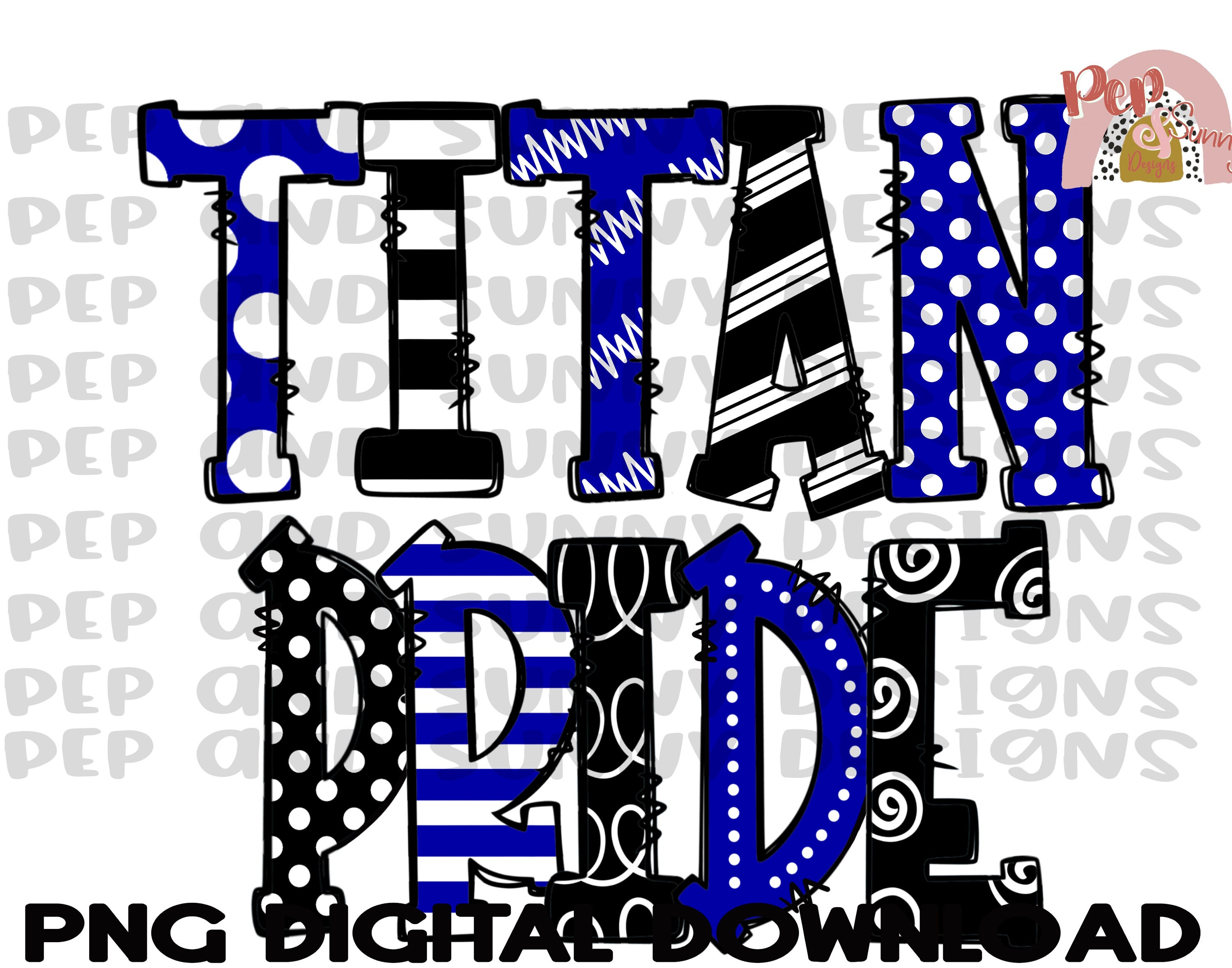 Titan Pride / Titans / Doodle Design / Spirit Tee / PNG Digital Download / Sublimation Design
