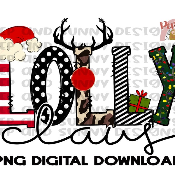 Lolly Claus | Santa Hat | Reindeer | Leopard  | Christmas | PNG Digital Download | Sublimation Design