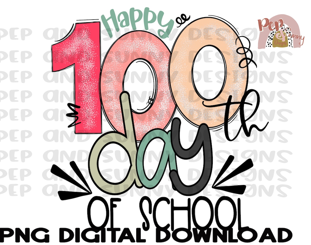 100 Days of School | Happy 100 Days | School | PNG Digital Download ...