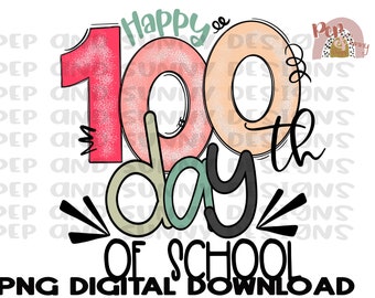 100 Days of School | Happy 100 Days | School | PNG Digital Download | Sublimation Design