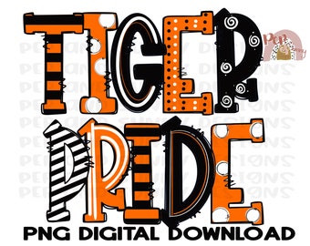 Tiger Pride | Tigers | Doodle Design | Orange and Black | Spirit Tee | PNG Digital Download | Sublimation Design
