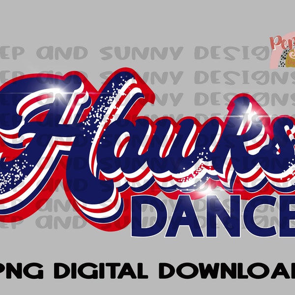 Hawks Dance | Dance Team | Dance Design | Retro Glam | PNG Digital Download | Sublimation Design
