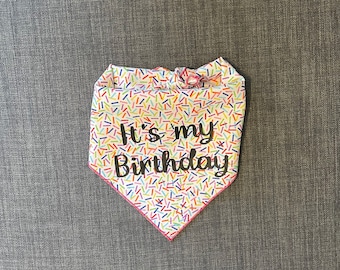 It's my Birthday Dog Bandana, Birthday Dog Bandana, Tie on Bandana, Happy Birthday Dog Bandana, Sprinkle Bandana