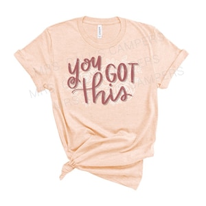You Got This Teacher T-Shirt