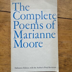 The Complete Poems of Marianne Moore
