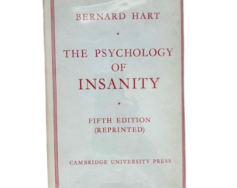 The Psychology of Insanity