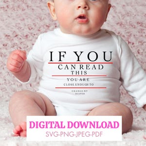 If you can read this Change my diaper SVG-Change my diaper SVG-Funny baby Onesie SVG-Baby Shower Svgs-Baby Shower gift ideas-baby svg