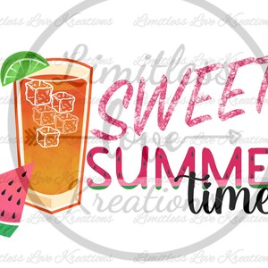 Sweet Summertime PNG-Sweet Summertime Sublimation File-Iced Tea Sublimation PNG-Watermelon Sublimation PNG-Summer Sublimation File-Digital