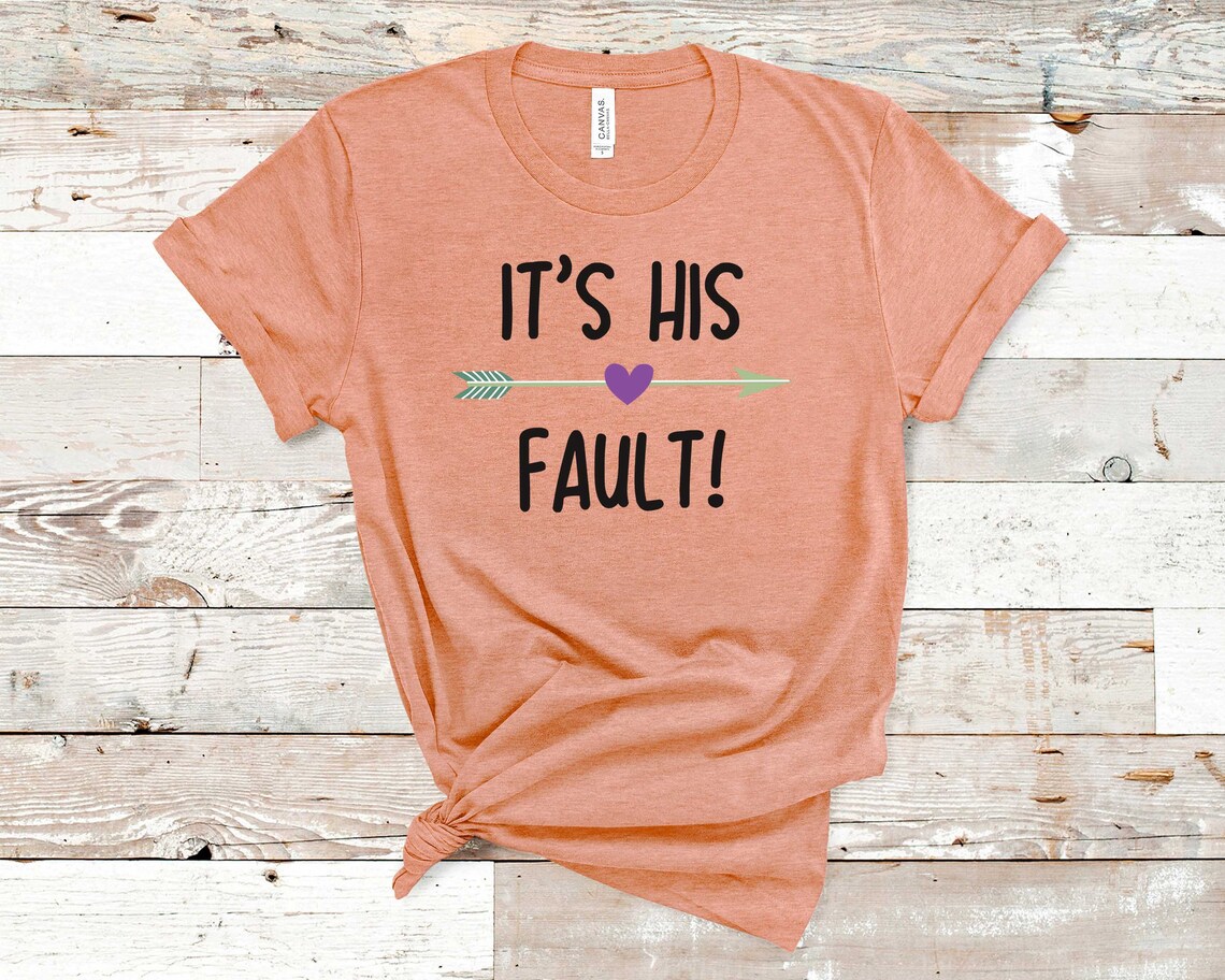 everything is my fault shirt