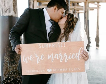 Wooden We're Married Announcement Sign | Surprise Wedding Photos | We're Married Sign | We Did A Thing Sign | 12"x24" We're Married Sign