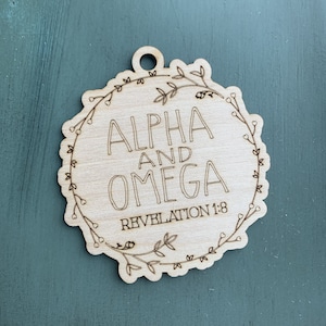 Alpha and Omega - Revelation 1:8 Name of Christ from the Bible Christmas Ornament collection. Laser Engraved family business.