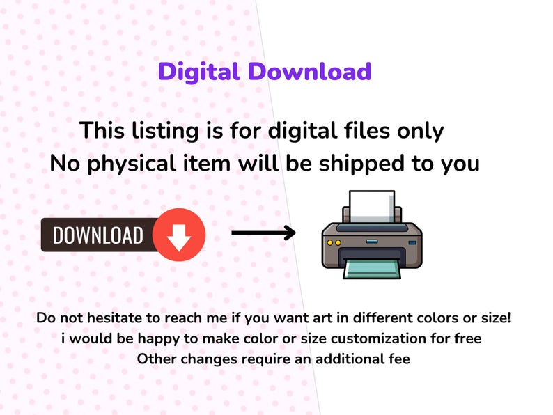 May include: An image with the text "Digital Download" in purple. The text "This listing is for digital files only. No physical item will be shipped to you" is below. A download button and printer graphic are also shown.