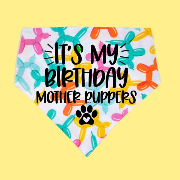 Birthday Dog Bandana | Balloon Dogs | Dog Bandana | Personalised Dog Bandana | It's My Birthday