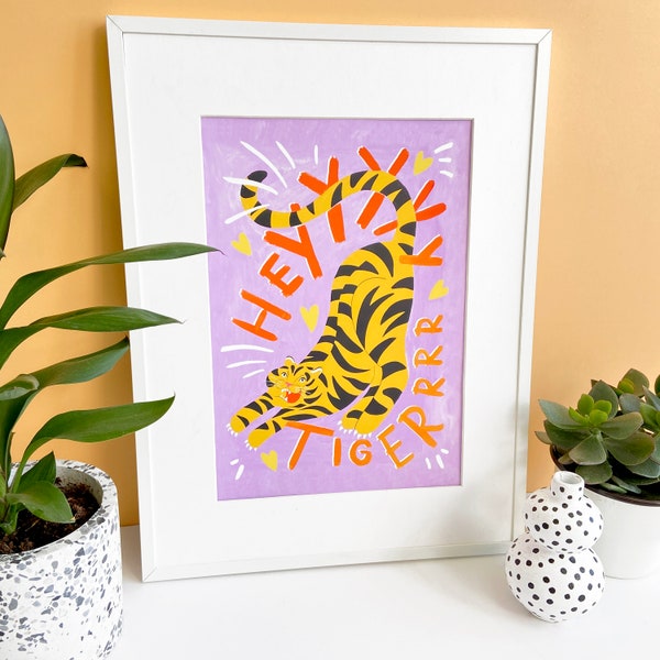 Heyy Tiger Print -  Positive saying Fine Art Illustration Print Nursery Living Room Art