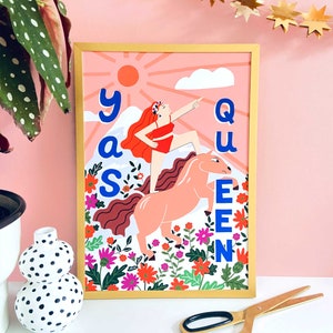 Yas Queen Positive saying Fine Art Illustration Print