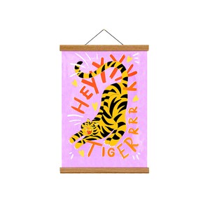 Heyy Tiger Print Positive saying Fine Art Illustration Print Nursery Living Room Art image 2