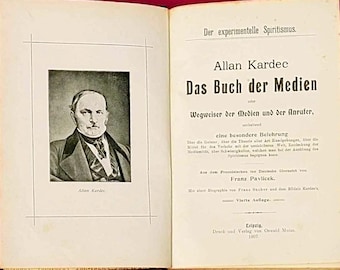 Allan Kardec - The Book of Mediums, Fourth Edition 1907, Oswald Mutze Leipzig, Original Spiritualism Book