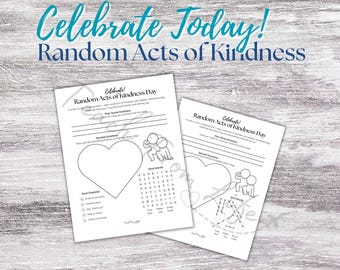 May include: Two white sheets of paper with the text "Celebrate Today! Random Acts of Kindness" and "Random Acts of Kindness Day". Each sheet has a heart-shaped drawing and a word search puzzle.