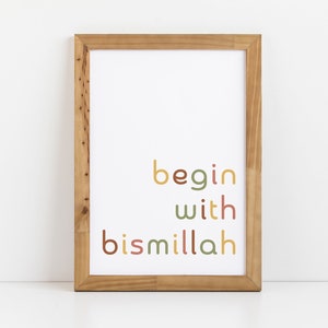 Begin with Bismillah - islamische Wandbilder, Islamische Poster, Kinderzimmer Poster, Kids Room Print, Muslimische Baby & Kinder Geschenke