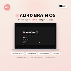 Peut inclure: Un modèle de planificateur numérique intitulé ADHD BRAIN OS pour Notion, affiché sur un écran d'ordinateur portable. L'interface présente un tableau de bord en mode sombre avec une section Aujourd'hui, 3 priorités et des cases à cocher. Inclut des étiquettes pour 2-Min Micro-Starts, Energy-Based, Dopamine Menu et Dark Mode.