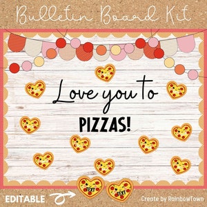 Valentine&#39;s day Bulletin Board Kit February Classroom Door Decor Editable Pizza Theme