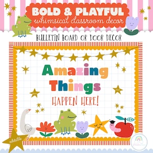 May include: A classroom bulletin board or door decor set featuring the text "Amazing Things HAPPEN HERE!" in colorful letters. The design includes illustrations of a green frog, a red apple with a worm, a goose, flowers, and gold stars.