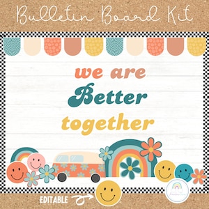 Back to School Bulletin Board We are Better Together Bulletin Board Kti Beginning The School Year Groovy Classroom Decoration Printable