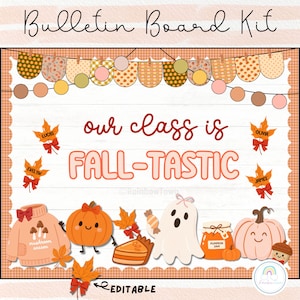 May include: A bulletin board kit featuring a fall-themed display with a banner of patterned pennants and pom-poms. The text reads "Bulletin Board Kit", "our class is FALL-TASTIC", and includes illustrations of pumpkins, a ghost, and a sweater.