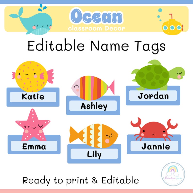 May include: Editable ocean-themed name tags with colorful illustrations of a whale, fish, turtle, starfish, crab, and a yellow submarine. The name tags are ready to print and can be customized with names.
