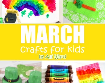 March Crafts For Kids - 14 Crafts and Printables