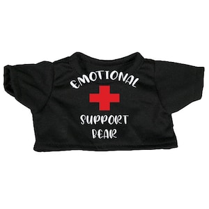 EMOTIONAL SUPPORT Bear T-Shirt | Fits BAB & 14 to 16 Inch Stuffed Animals | Teddy Bear Outfit | Plushie Clothing