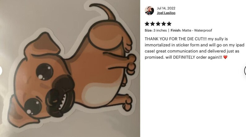 a sticker of a cartoon dog with a rating of 4.5 stars. The sticker is described as a 3-inch finish matte-waterproof, and it is shown on a white background. The sticker is also described as being immortalsized in sticker form and will go on an iPad case, which is great communication and will be delivered just as promises. The sticker is being recommended by a user named Joel Lasko, who rates it 4.5 stars.