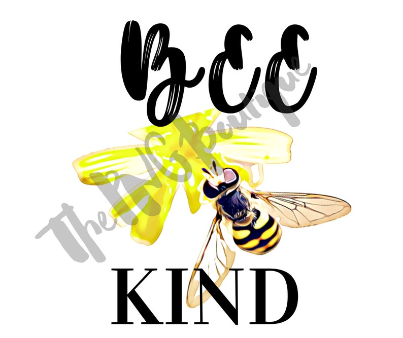 Free Free 317 Always Bee Kind Svg SVG PNG EPS DXF File